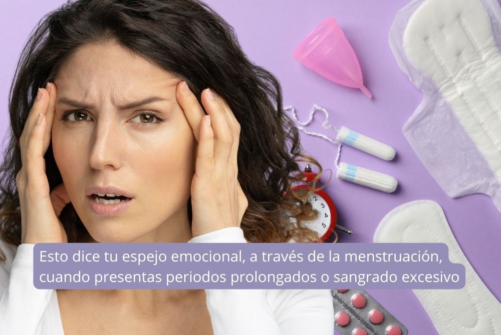 ¿Menstruación excesiva? Acércate a tu espejo emocional y mira lo que te muestra